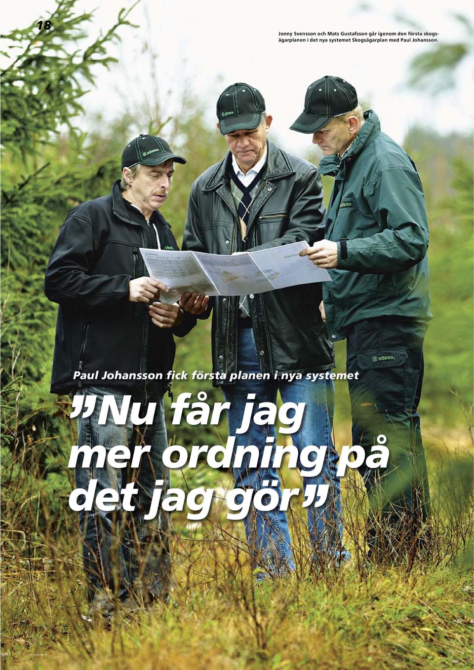 Skogsägarplan med Paul Johansson.