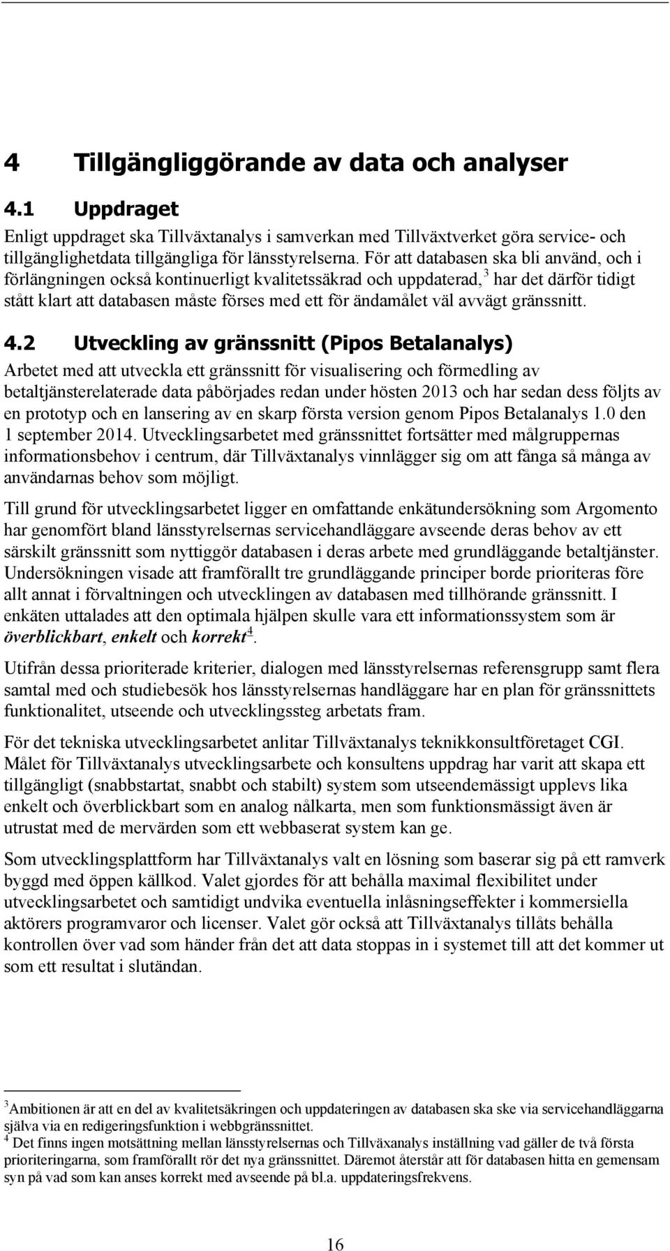 avvägt gränssnitt. 4.