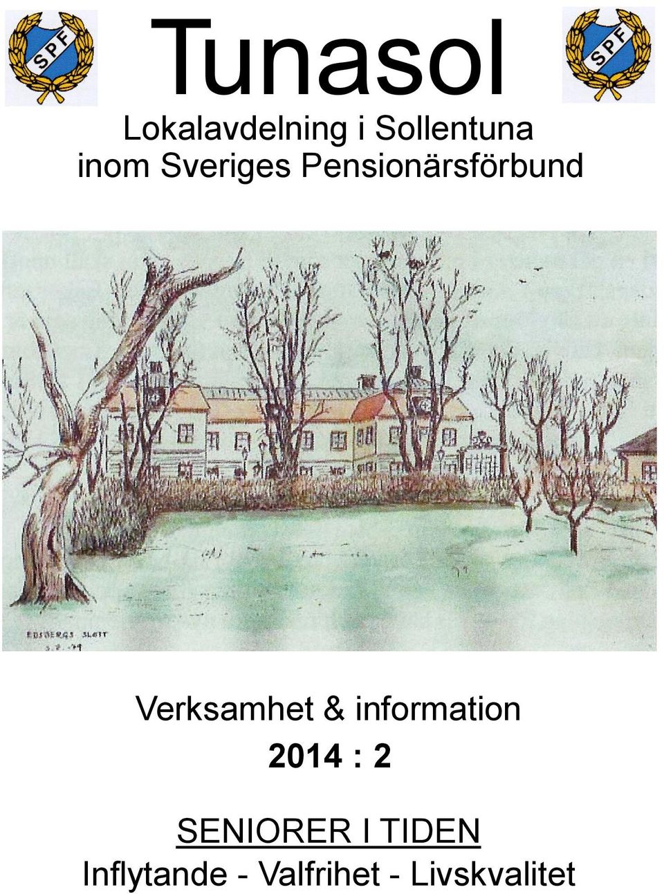 Verksamhet & information 2014 : 2