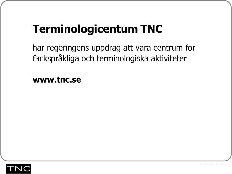 centrum för fackspråkliga och