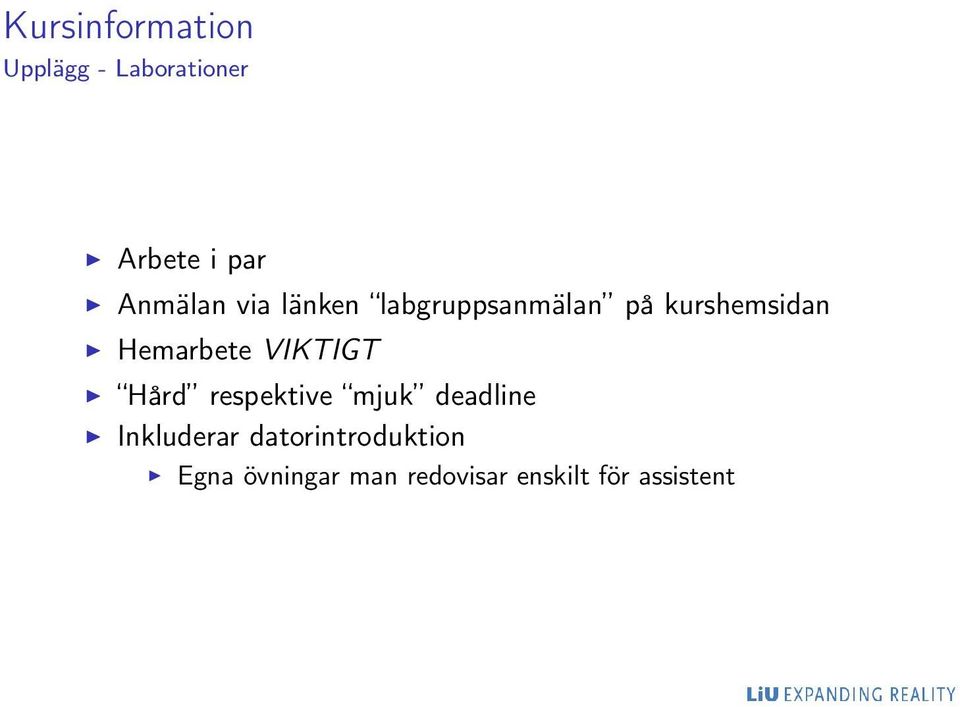 VIKTIGT Hård respektive mjuk deadline Inkluderar