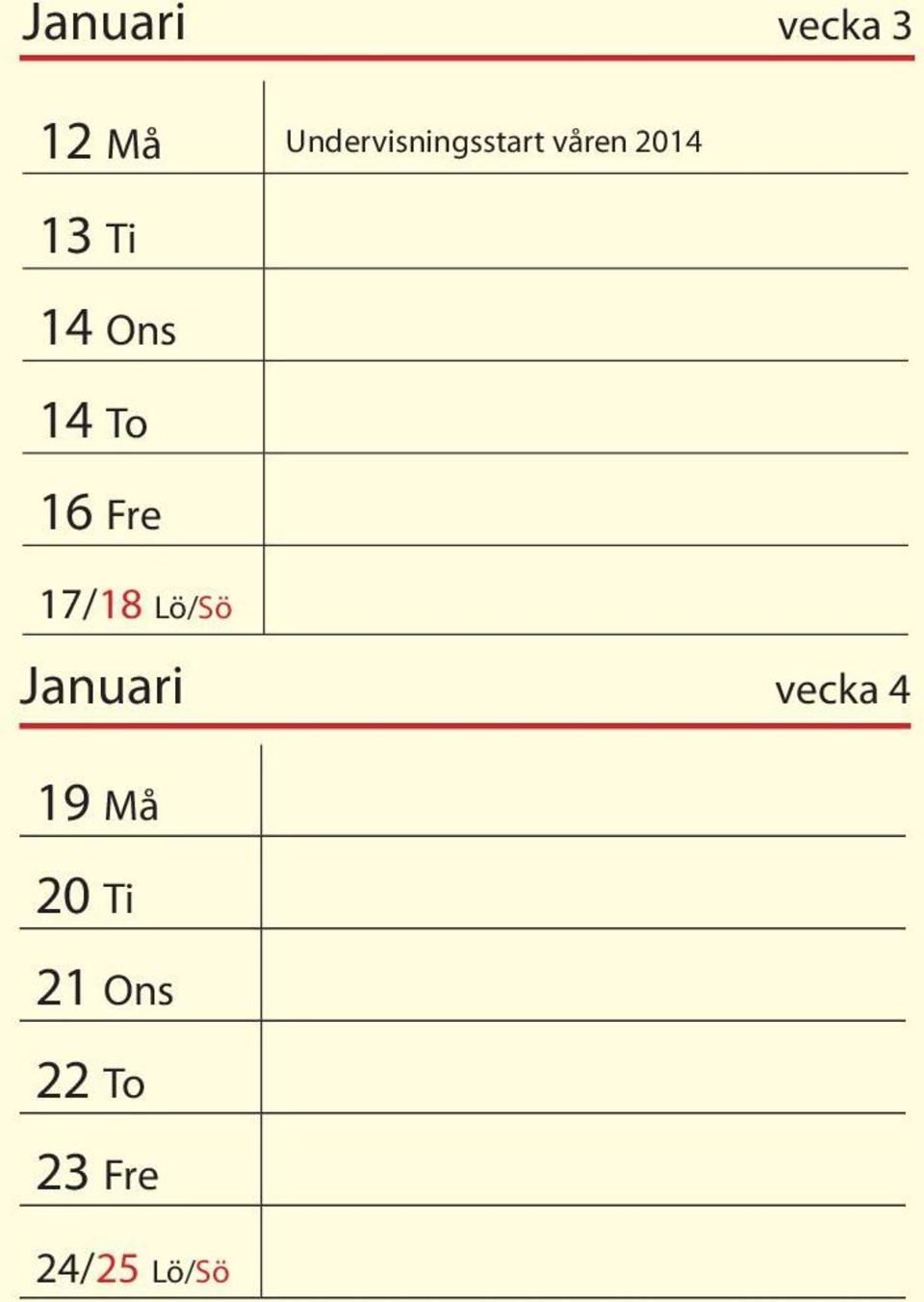 14 Ons 14 To 16 Fre 17/18 Lö/Sö