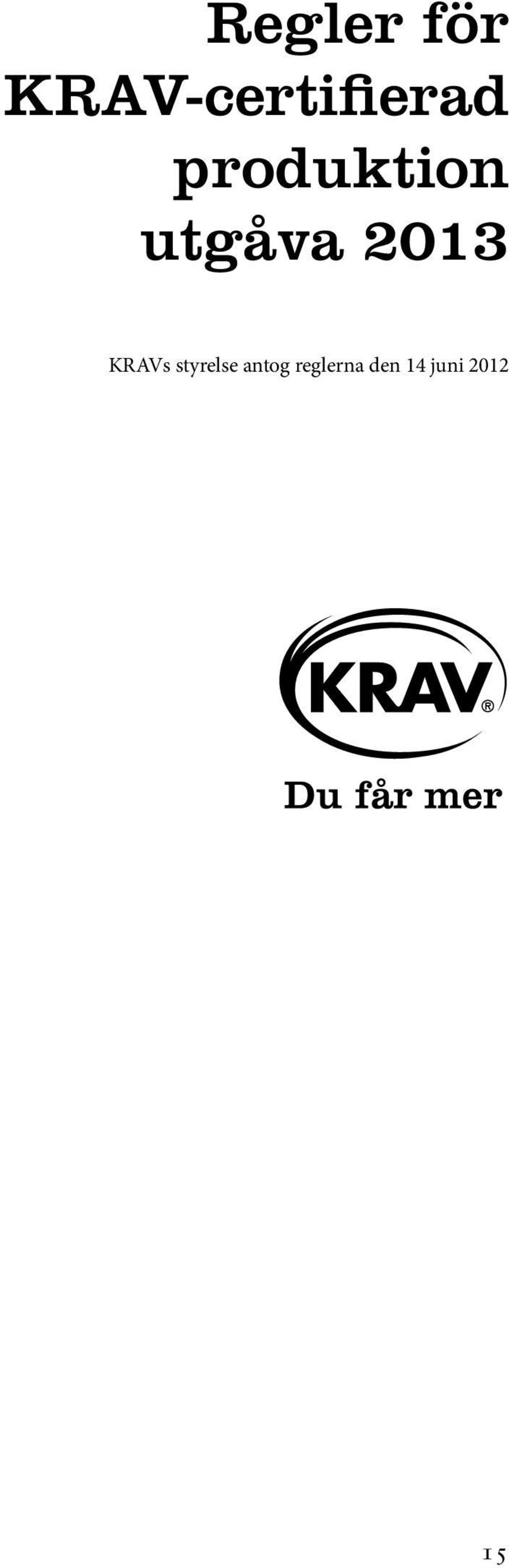 produktion utgåva 2013