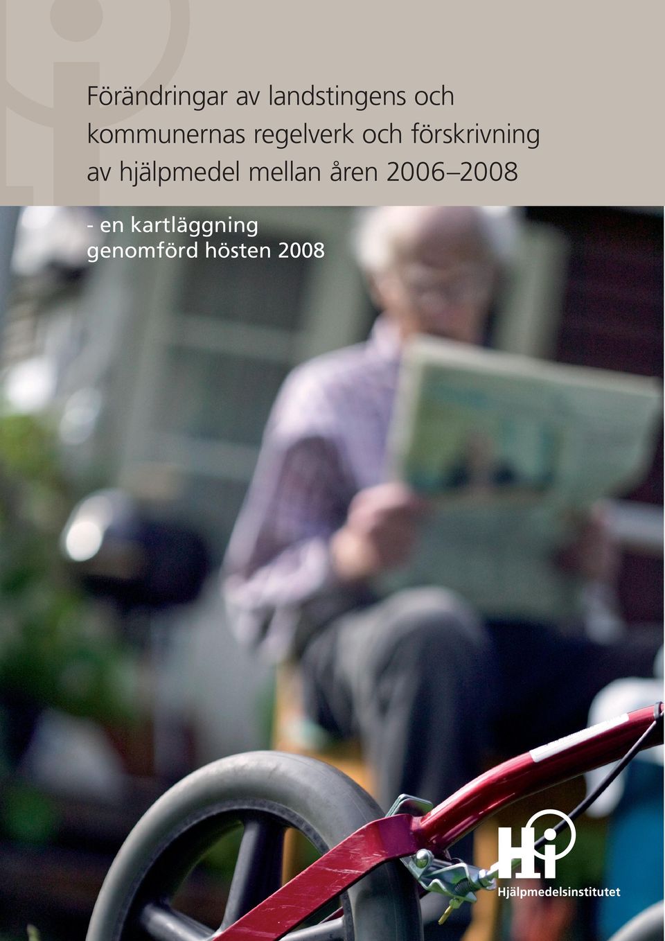 av hjälpmedel mellan åen 2006