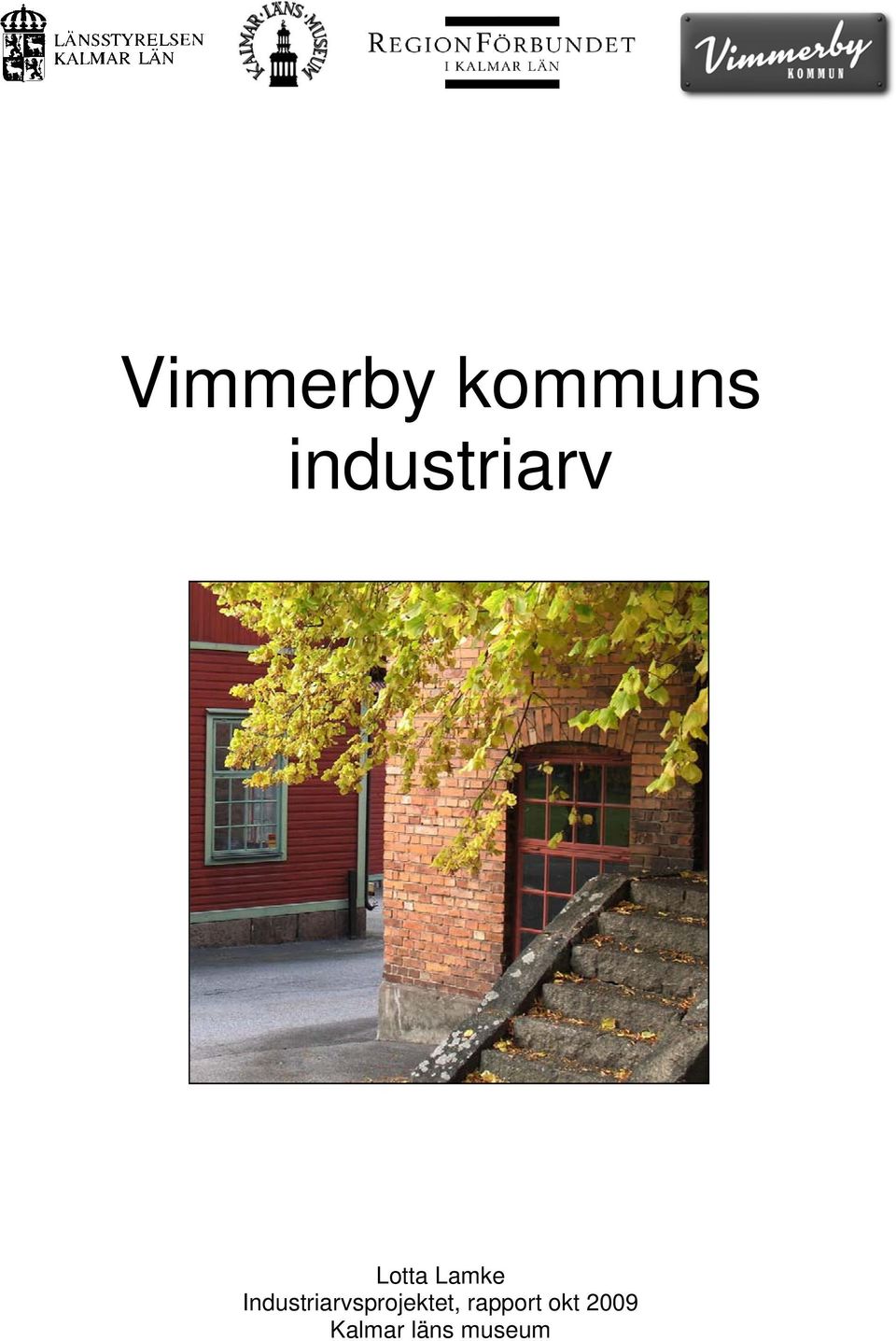 Industriarvsprojektet,