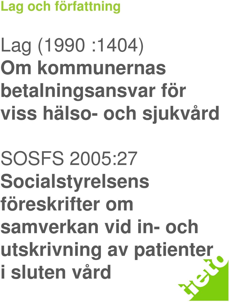 2005:27 Socialstyrelsens föreskrifter om samverkan