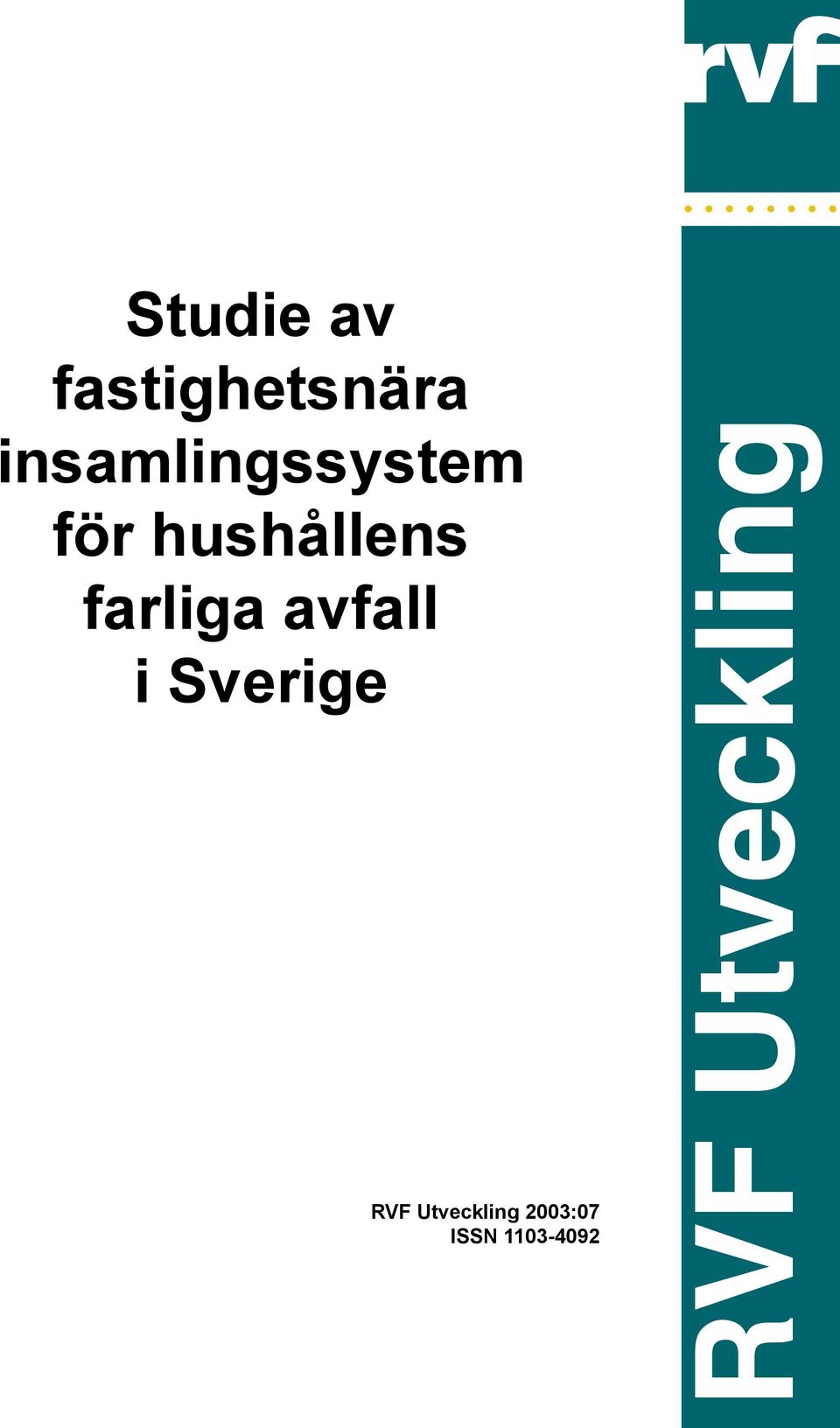 farliga avfall i Sverige RVF