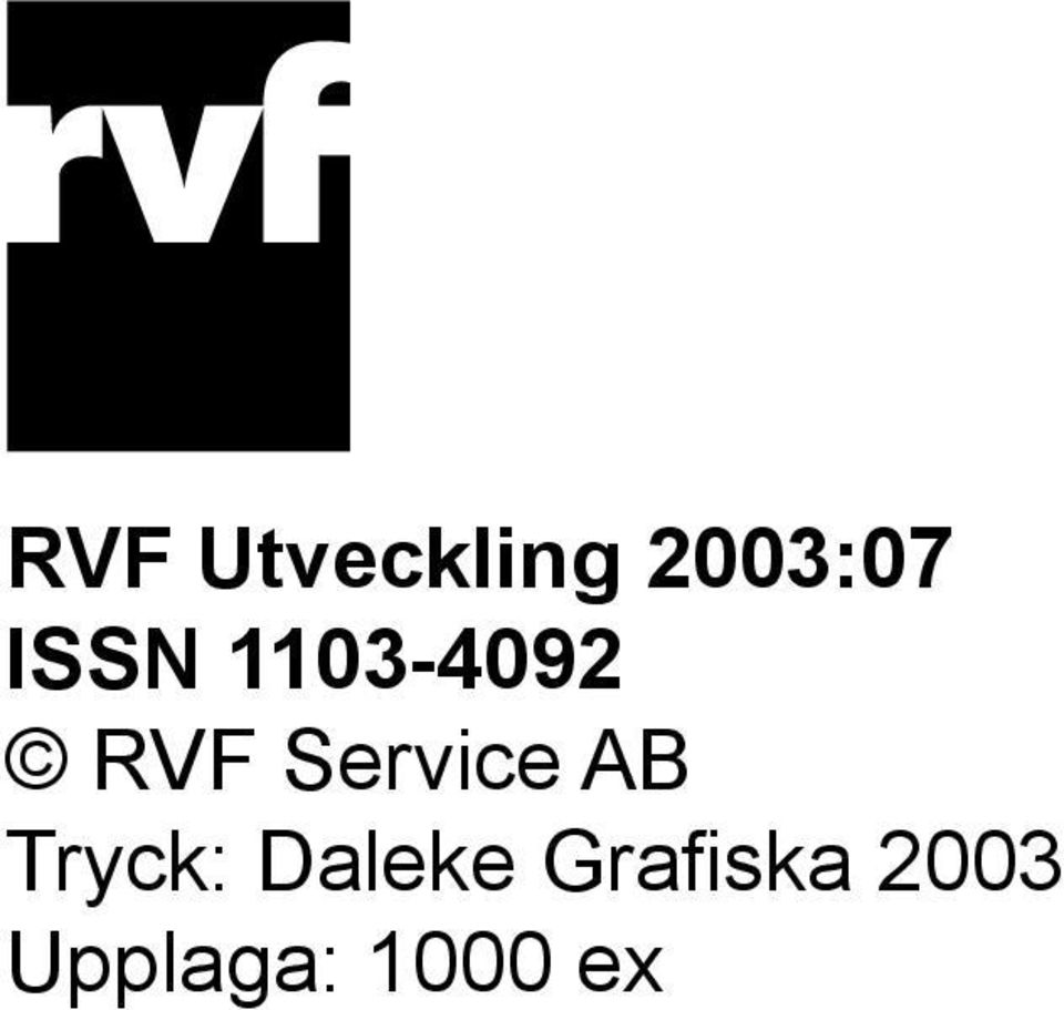 Service AB Tryck: Daleke