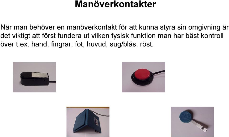 fundera ut vilken fysisk funktion man har bäst