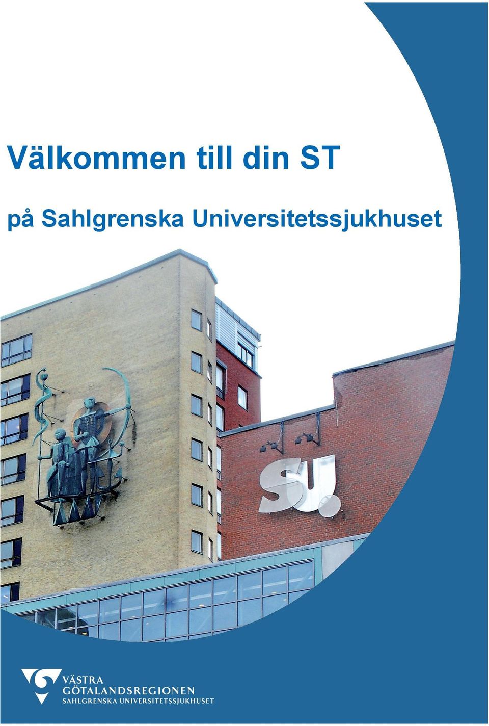 Sahlgrenska