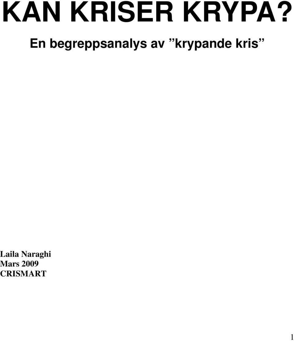 krypande kris Laila