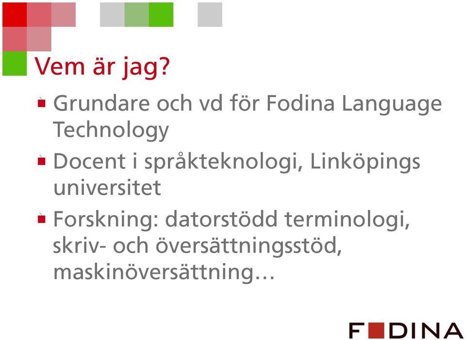 Docent i språkteknologi, Linköpings universitet