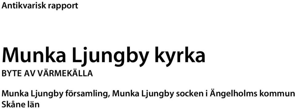 Ljungby församling, Munka Ljungby