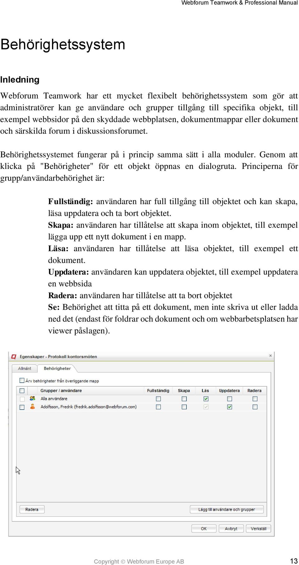 Genom att klicka på "Behörigheter" för ett objekt öppnas en dialogruta.