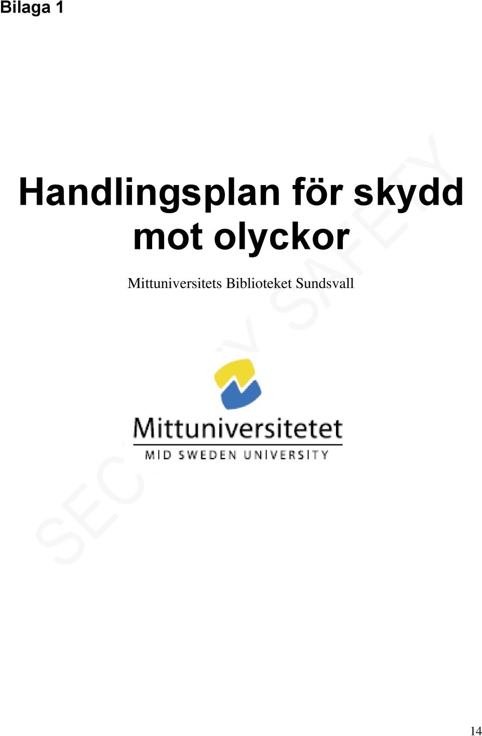 skydd mot olyckor