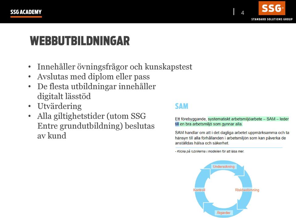 utbildningar innehåller digitalt lässtöd Utvärdering Alla