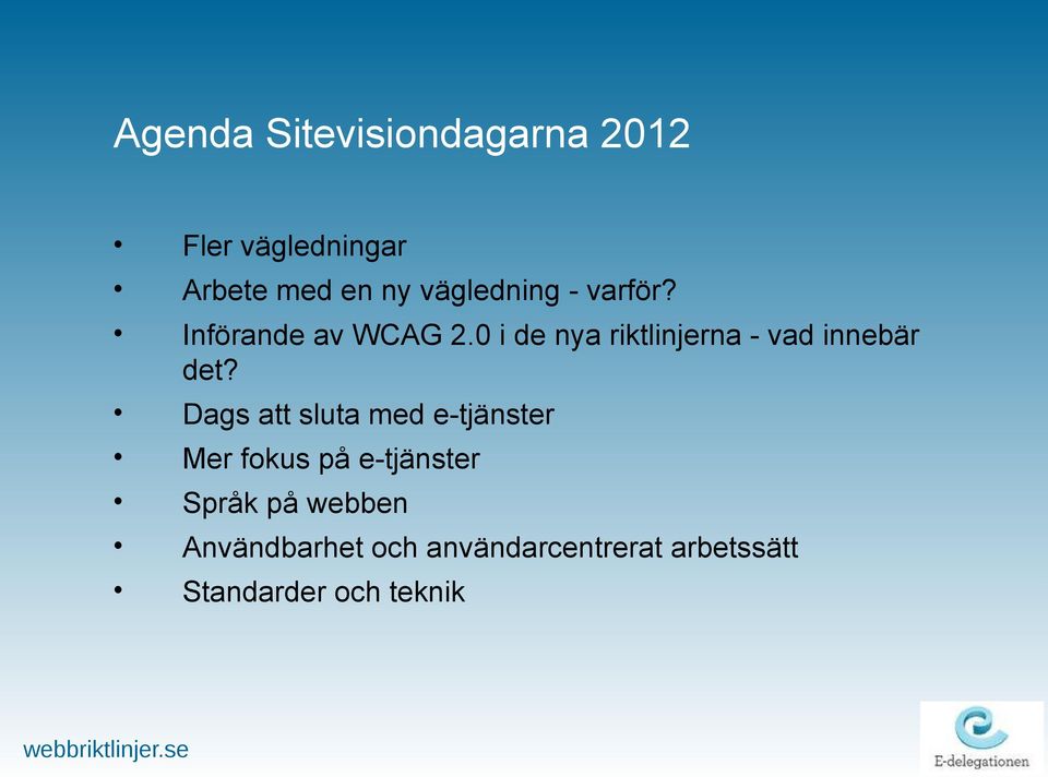 0 i de nya riktlinjerna - vad innebär det?