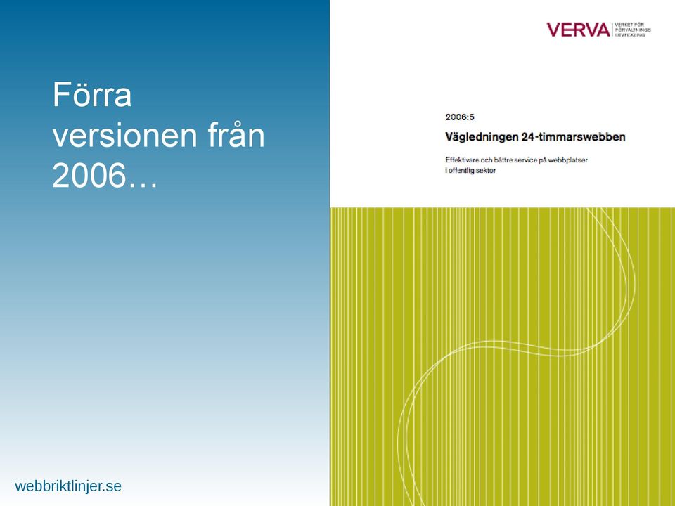 från 2006
