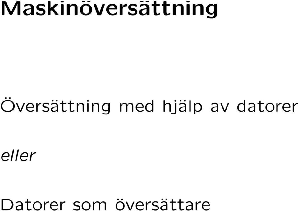 hjälp av datorer