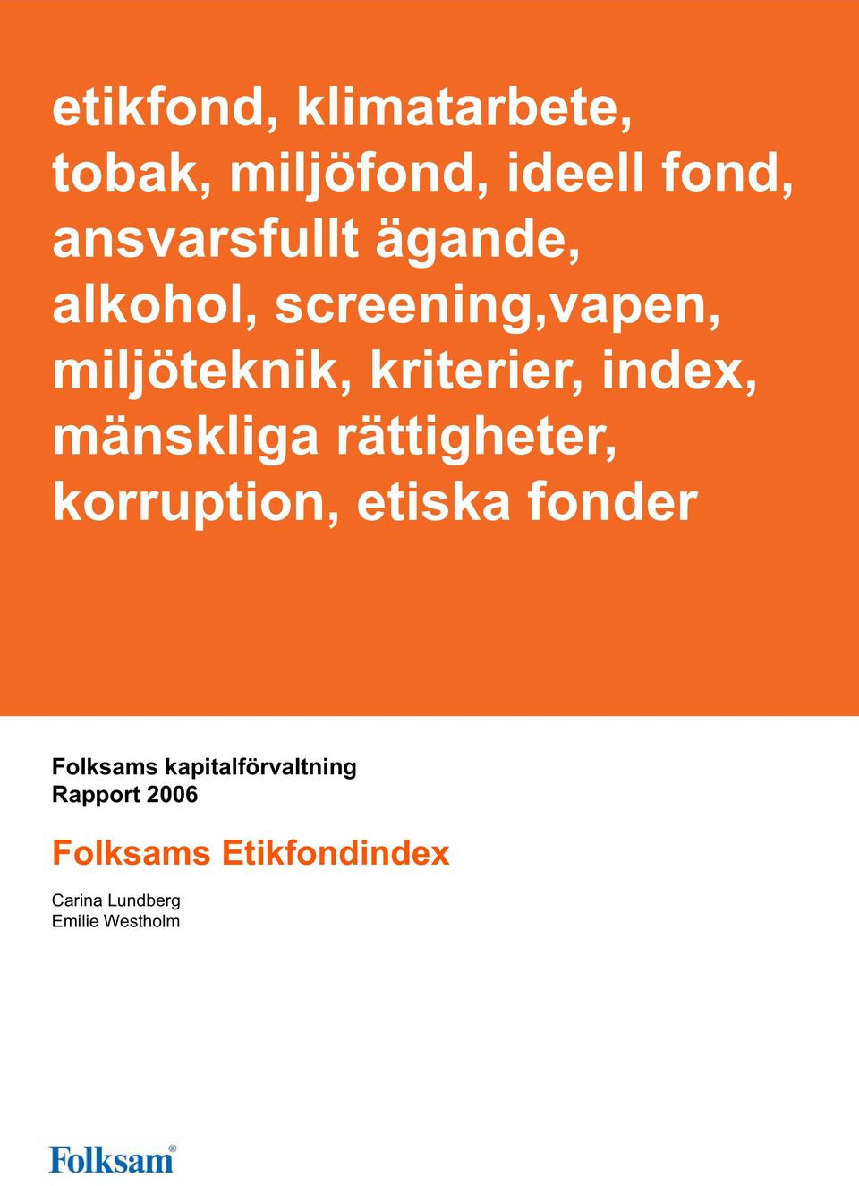 mänskliga rättigheter, korruption, etiska fonder Folksams