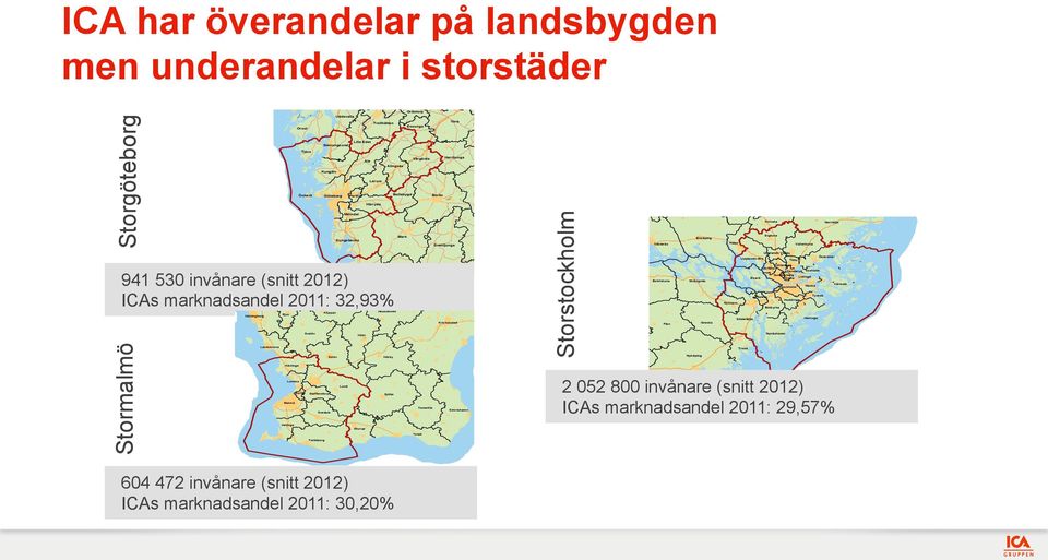 Alingsås Lerum Bollebygd Borås Härryda Mark Svenljunga Varberg Östra Göinge Falkenberg Klippan Hässleholm Helsingborg Bjuv Kristianstad Svalöv Höör Landskrona Eslöv Hörby Kävlinge Lomma Lund Burlöv