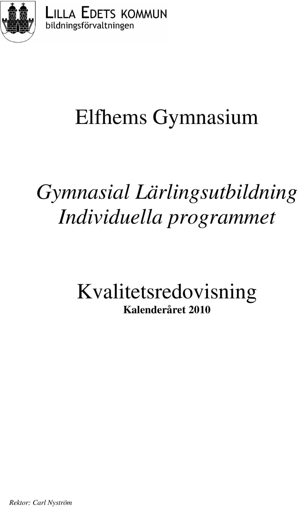 programmet Kvalitetsredovisning