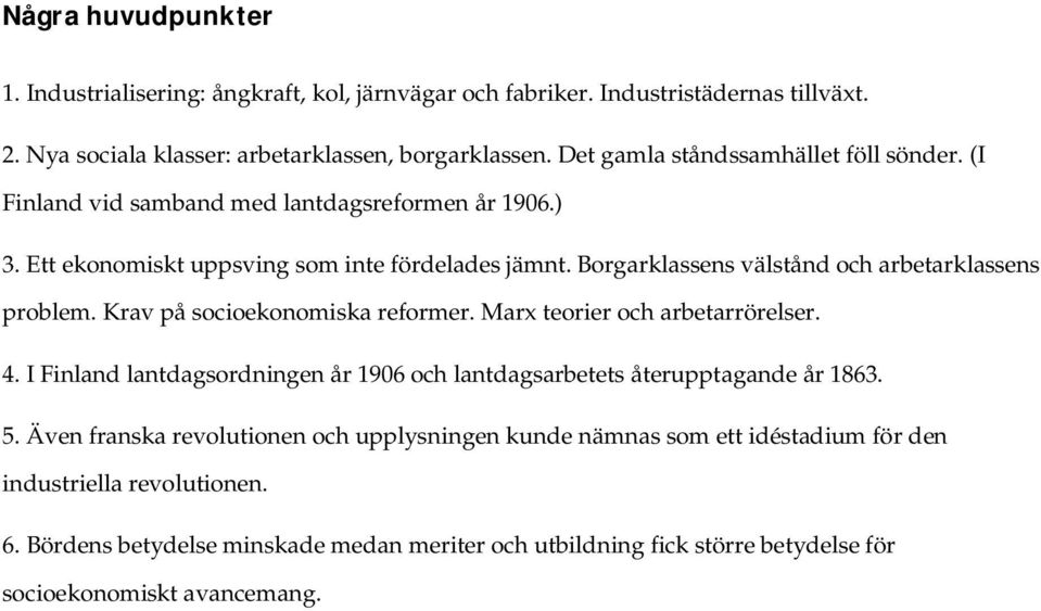 Borgarklassens välstånd och arbetarklassens problem. Krav på socioekonomiska reformer. Marx teorier och arbetarrörelser. 4.