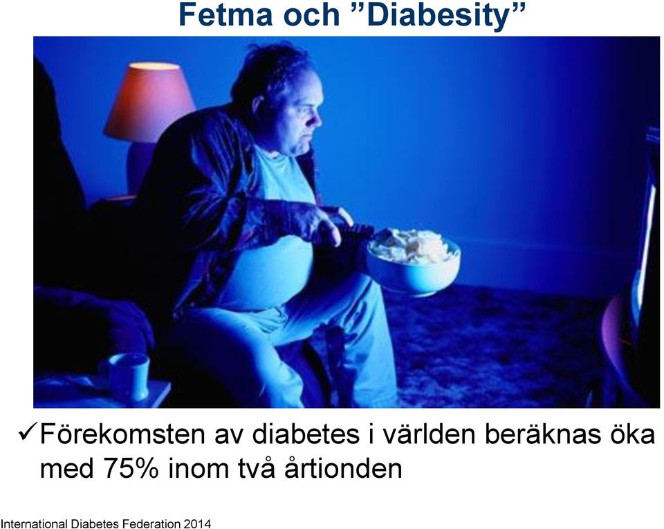 öka med 75% inom två årtionden