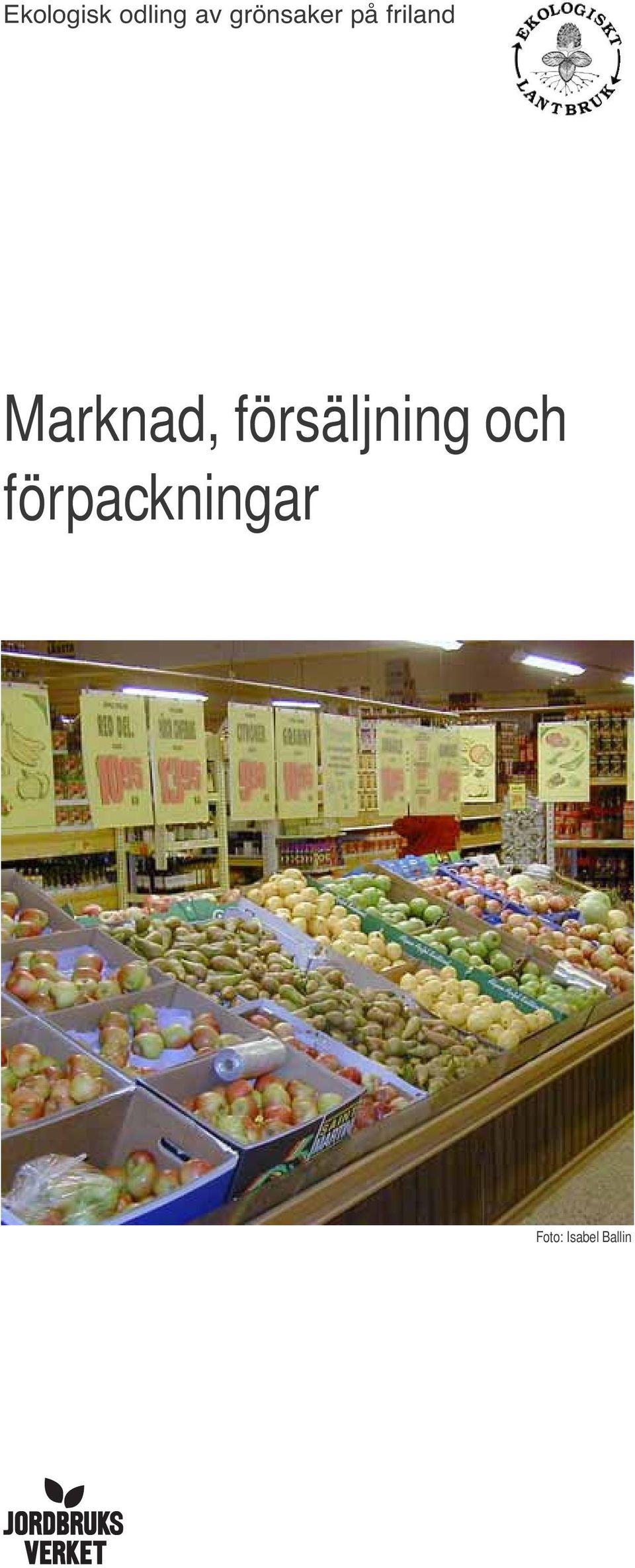 Marknad, försäljning och