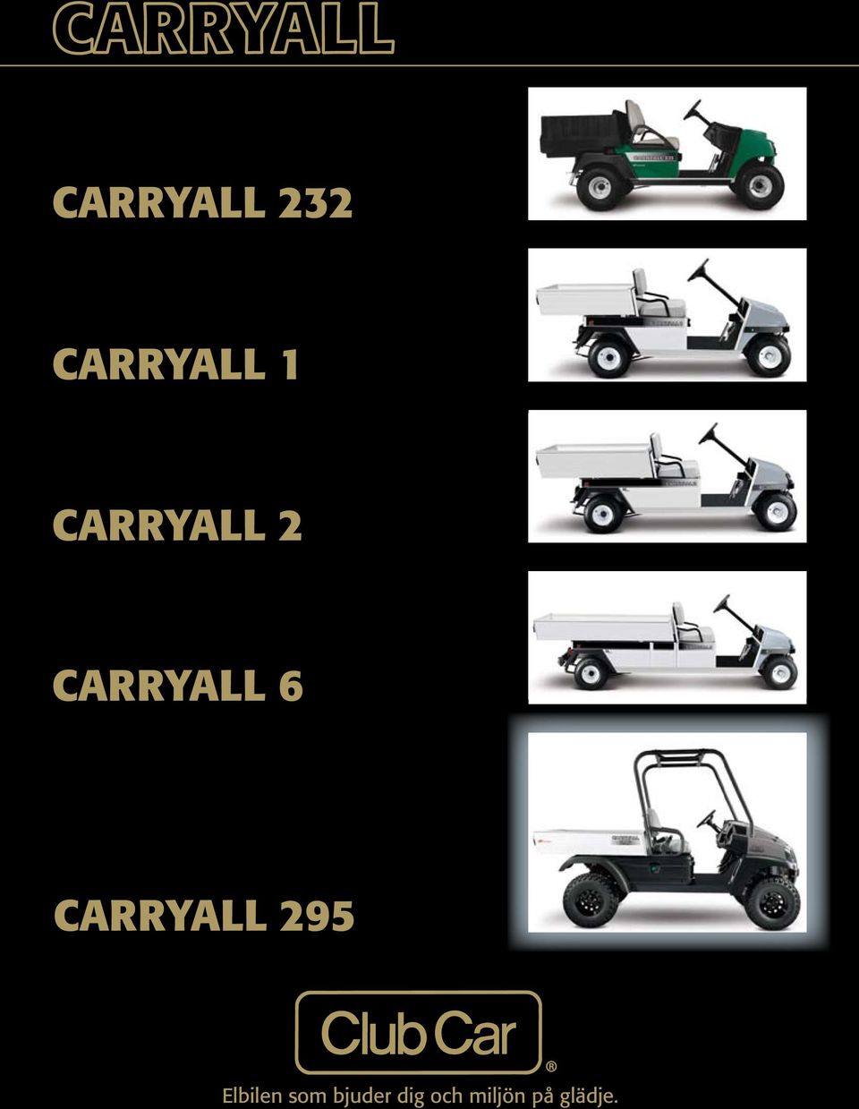 CARRYALL 295 Elbilen som