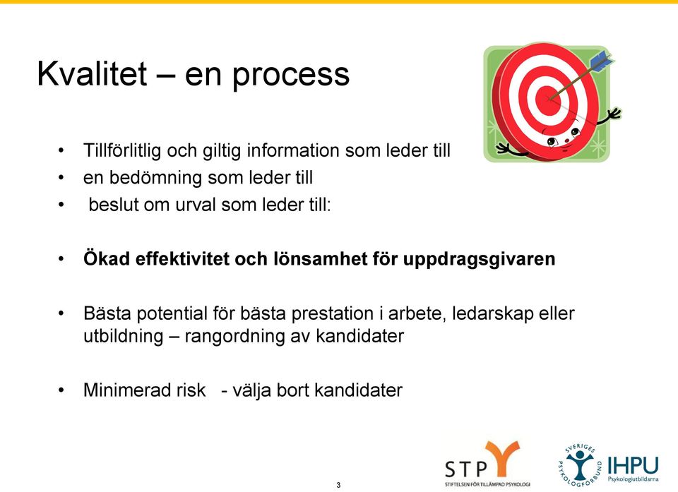 lönsamhet för uppdragsgivaren Bästa potential för bästa prestation i arbete,