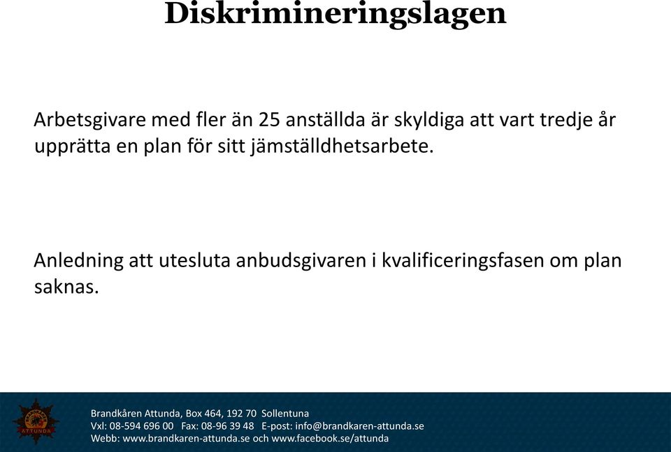 plan för sitt jämställdhetsarbete.