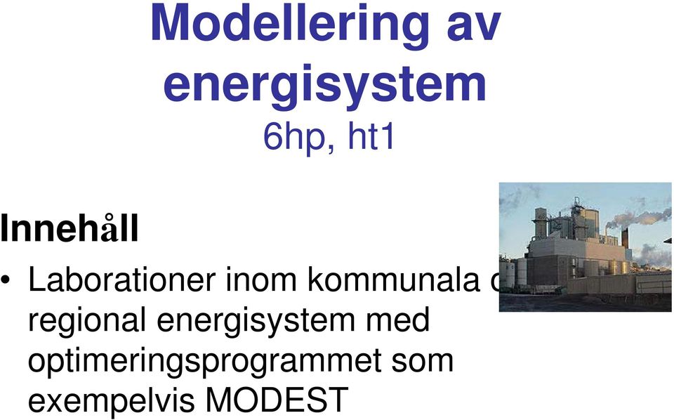 och regional energisystem med