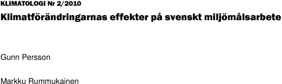 effekter på svenskt