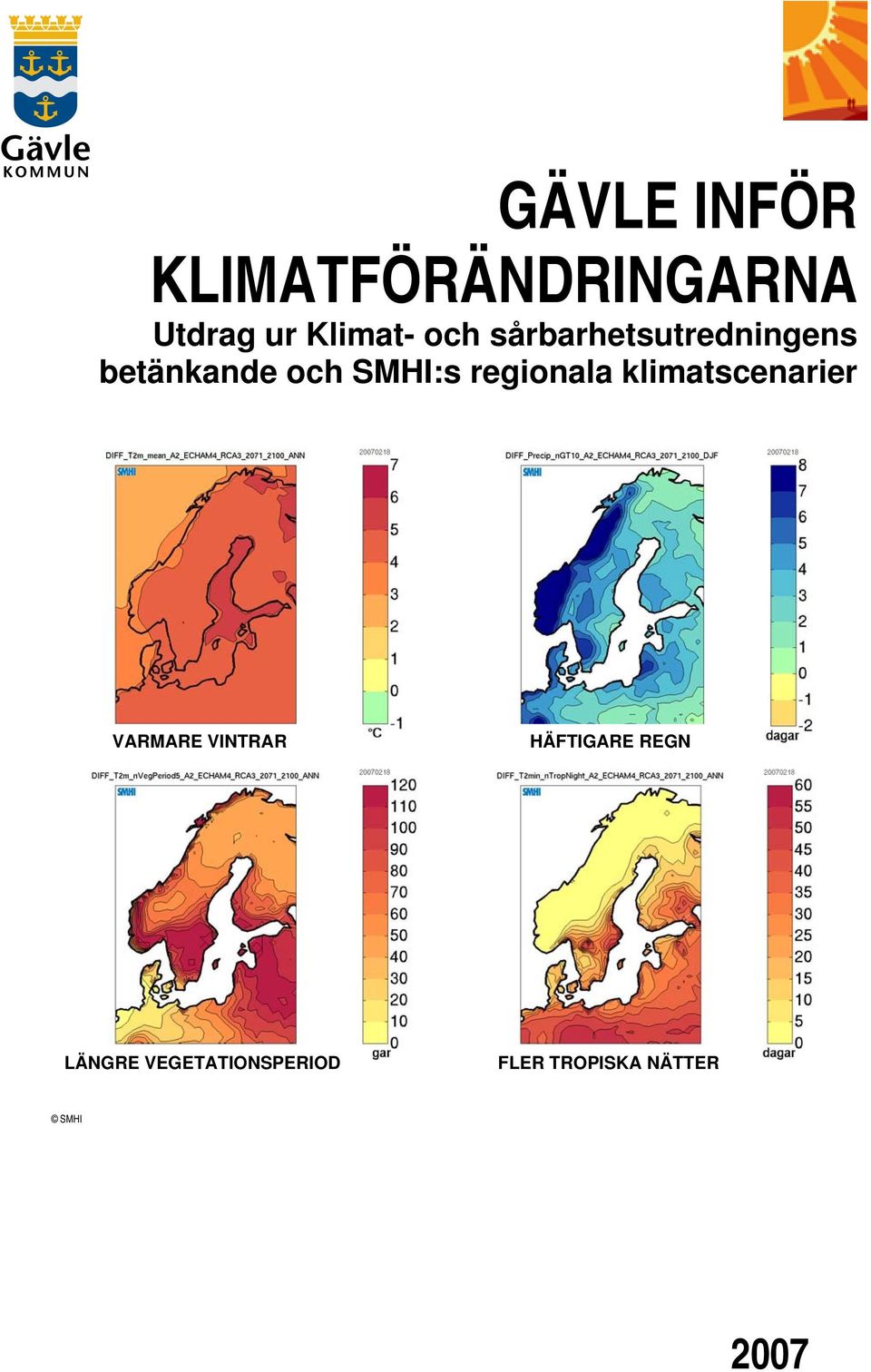 klimatscenarier VARMARE VINTRAR HÄFTIGARE REGN Gävle