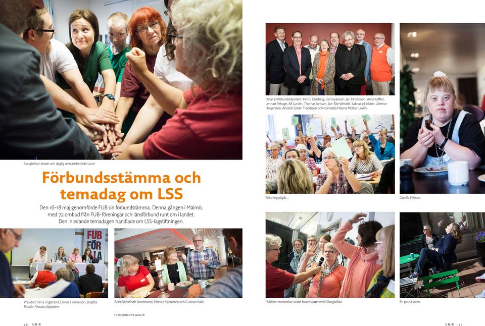 Slangbellan, teater och daglig verksamhet från Lund Förbundsstämma och temadag om LSS Den 16-18 maj genomförde FUB sin förbundstämma.