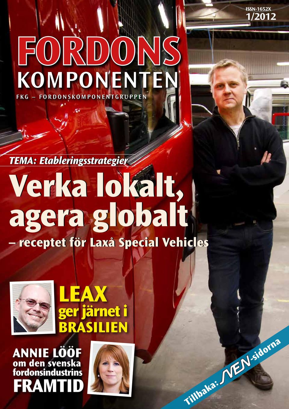 lokalt, agera globalt receptet för Laxå Special Vehicles LEAX