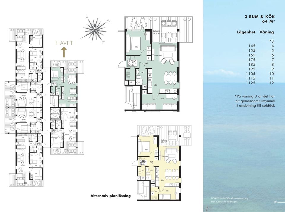 balkon balkon balkon Läenet HöKERUM bygg AB reserverar si mot eventuella ändrinar.
