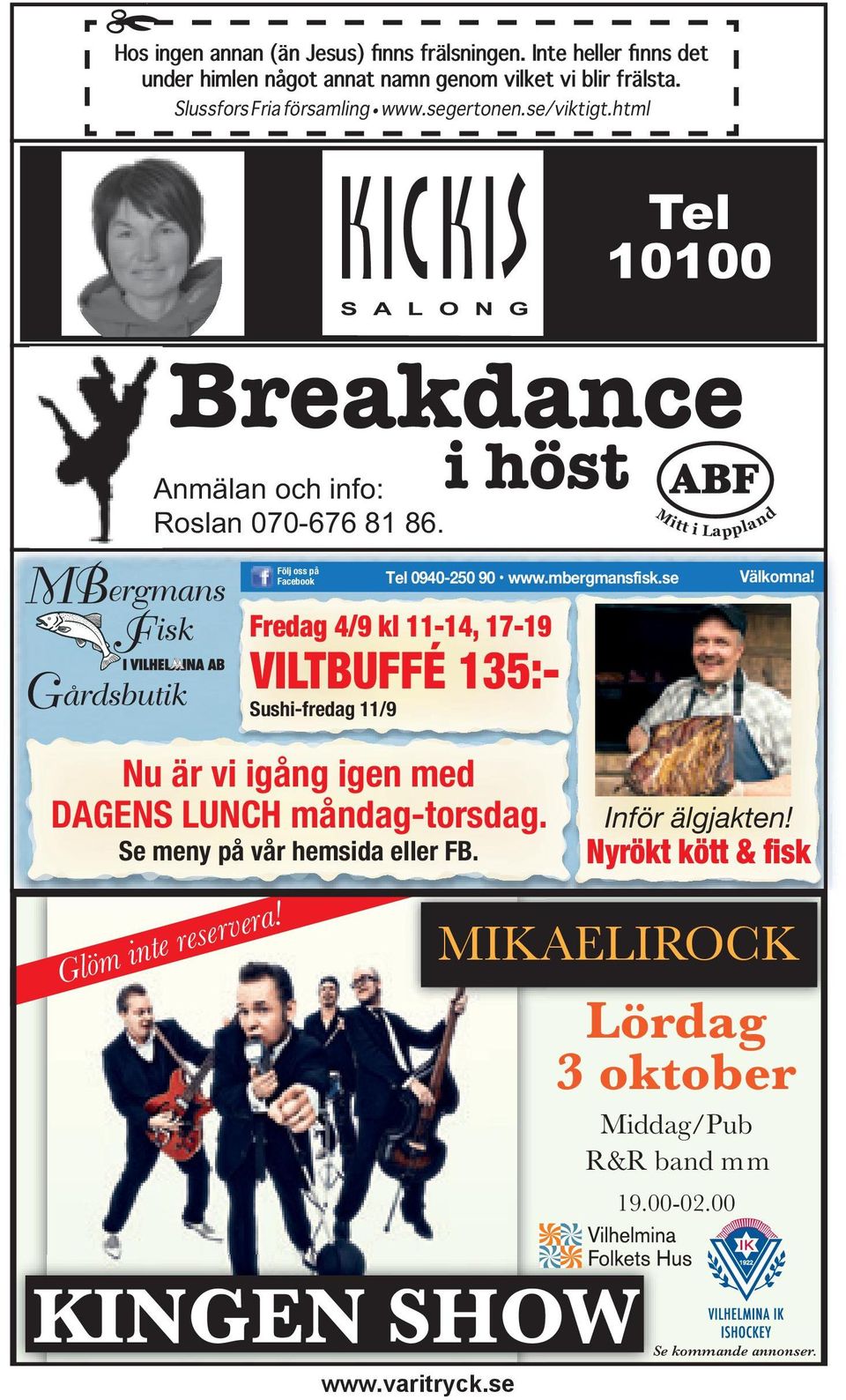 se Fredag 4/9 kl 11-14, 17-19 VILTBUFFÉ 135:- Sushi-fredag 11/9 Välkomna!