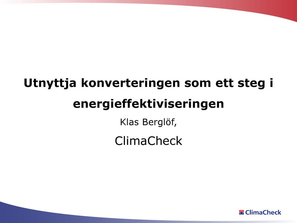 ett steg i