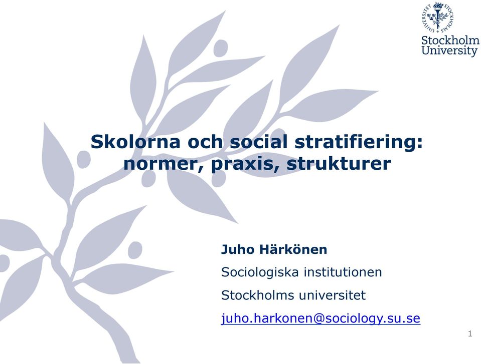 Härkönen Sociologiska institutionen