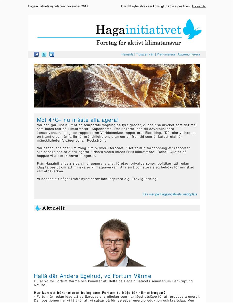 Det riskerar leda till oöverblickbara konsekvenser, enligt en rapport från Världsbanken rapporterar Ekot idag.