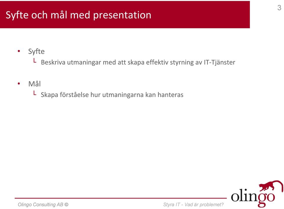 effektiv styrning av IT-Tjänster Mål