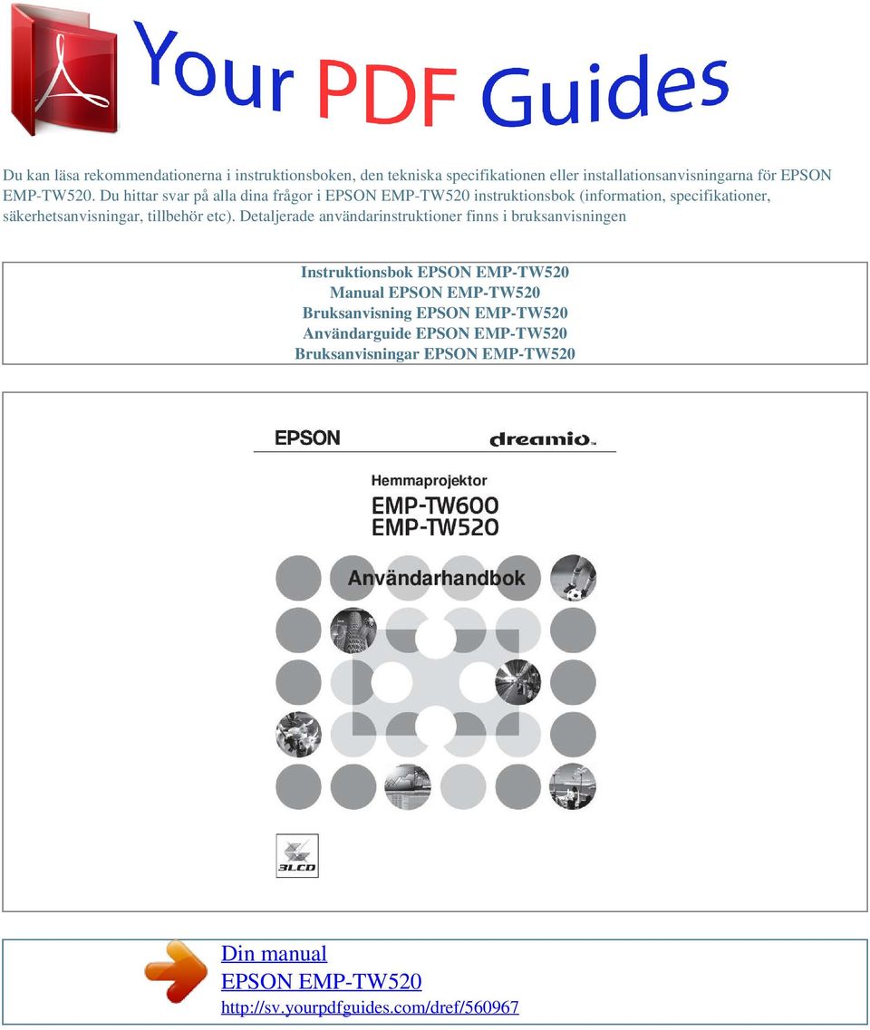 Du hittar svar på alla dina frågor i instruktionsbok (information, specifikationer,