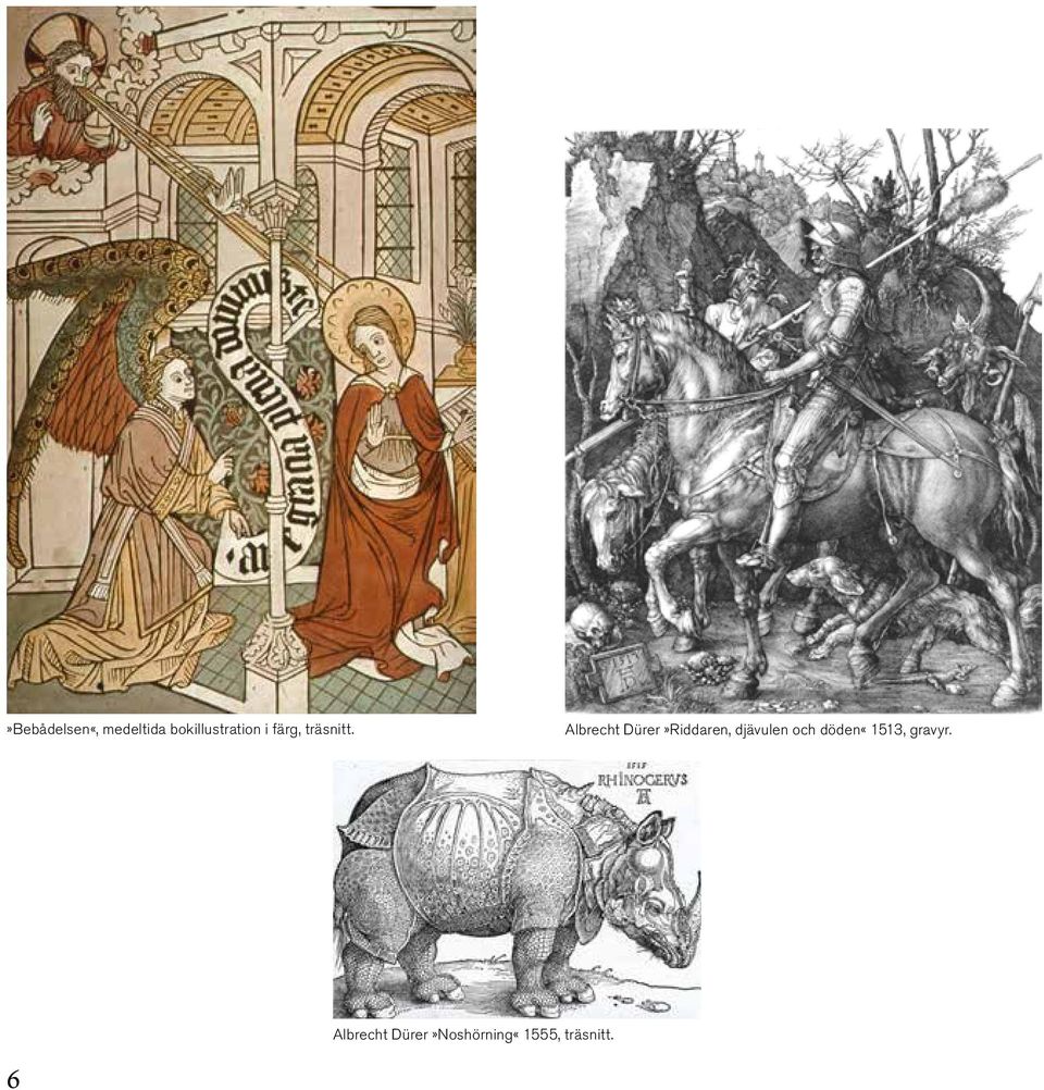 Albrecht Dürer»Riddaren, djävulen och