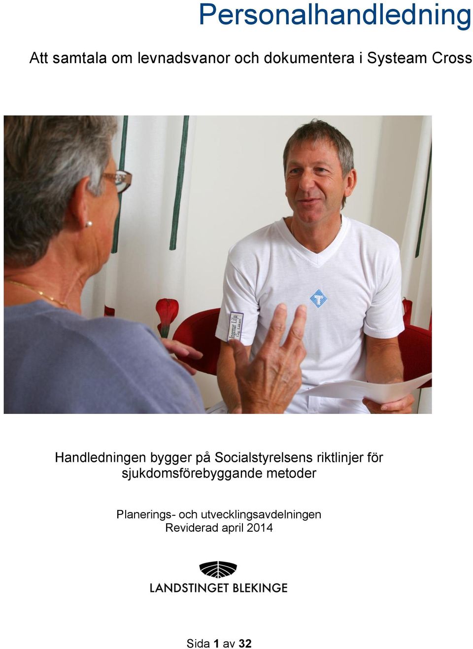 Socialstyrelsens riktlinjer för sjukdomsförebyggande