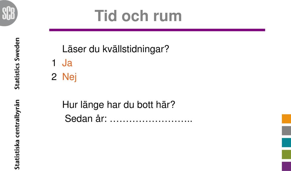 kvällstidningar?