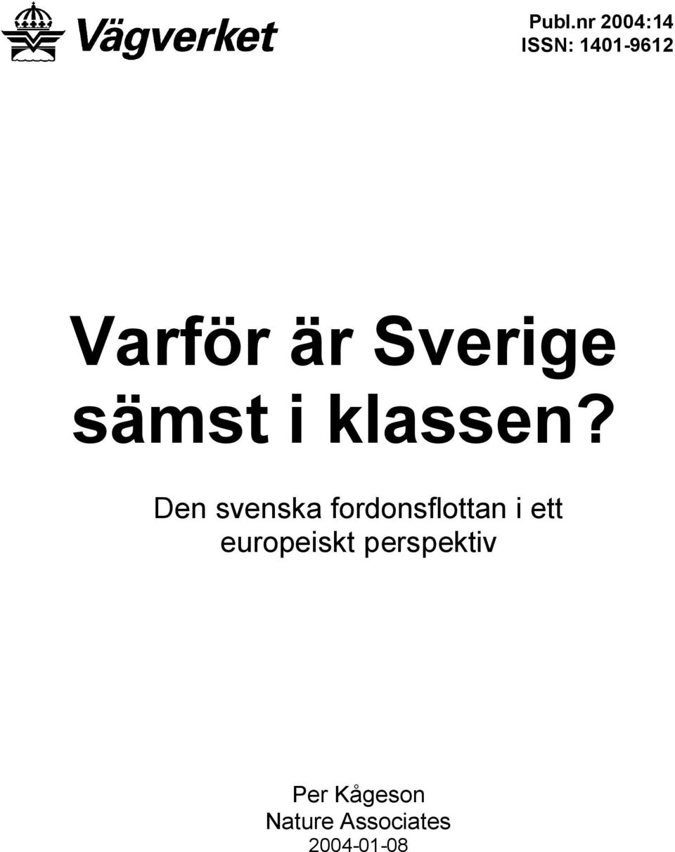 Den svenska fordonsflottan i ett