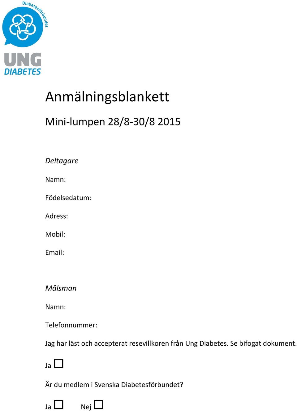 Säkerhet är första prioritet! All utbildning sker både Namn: Telefonnummer: anpassas efter gruppen med mottot Alla ska med!