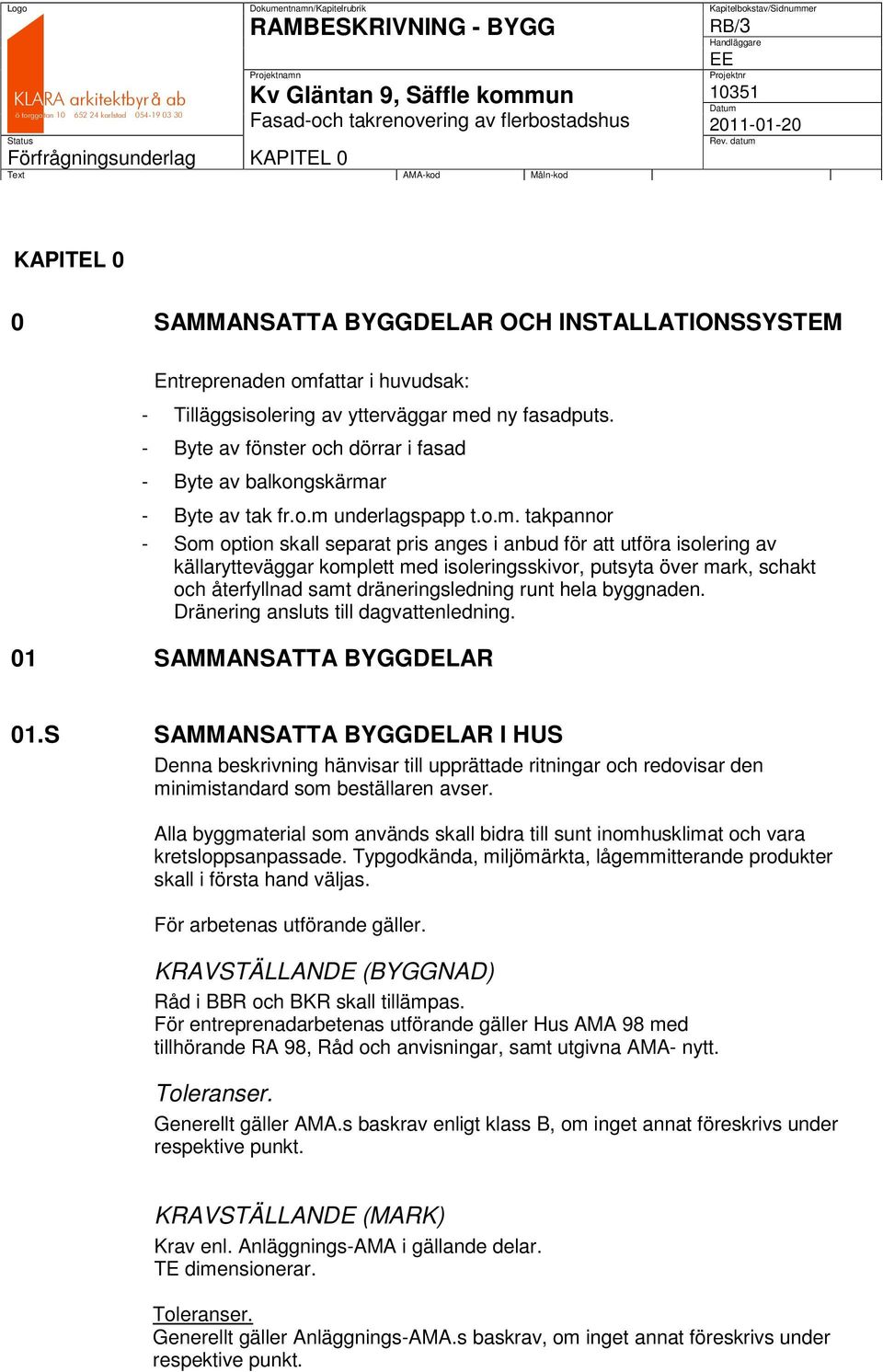 r - Byte av tak fr.o.m 